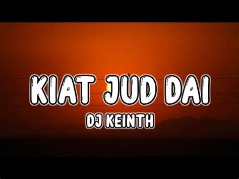 kiat jud dai|kiat jud dai lyrics.